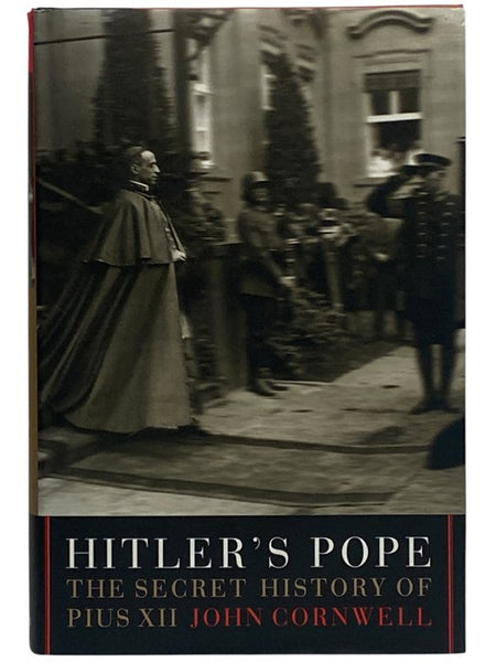 Hitler's Pope: The Secret History of Pius XII