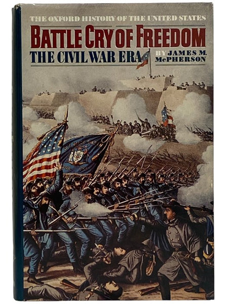 Battle Cry of Freedom: The Civil War Era (The Oxford History of the United States)