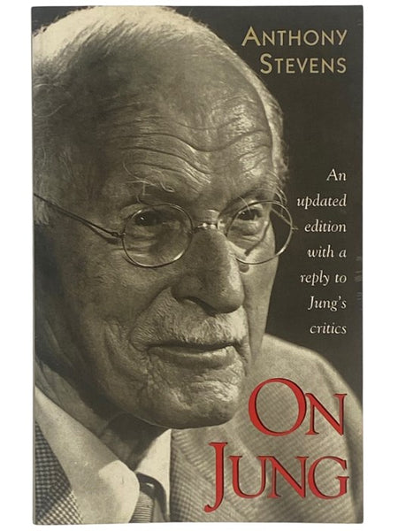 On Jung: An Updated Edition with a Reply to Jung's Critics