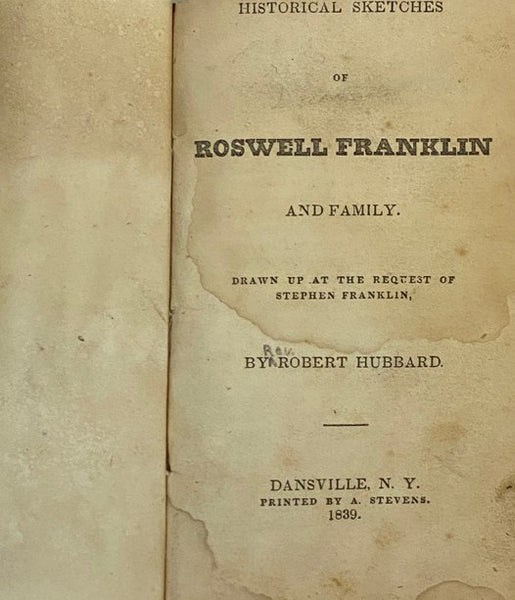 Historical Sketches of Roswell Franklin, Drawn up at the Request of Stephen Franklin