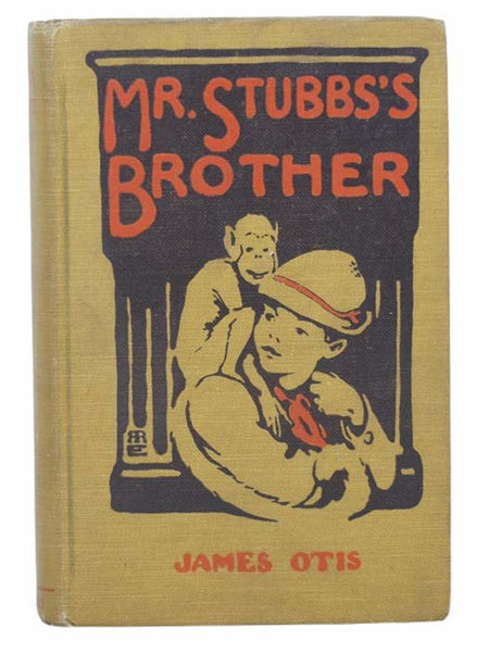 Mr. Stubbs's Brother: A Sequel to Toby Tyler