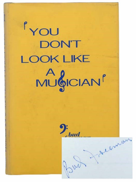 You Don't Look Like a Musician