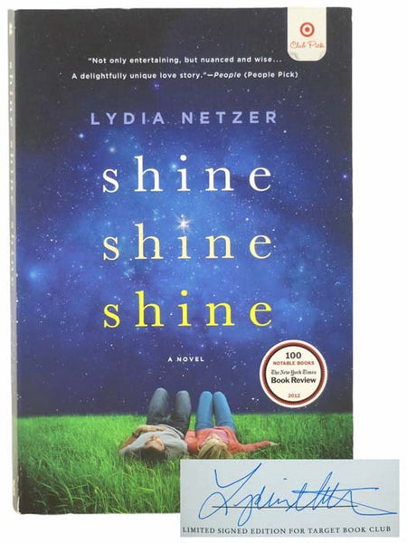 Shine Shine Shine: A Novel