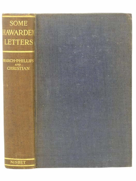 Some Hawarden Letters, 1873-1913: Written to Mrs. Drew (Miss Mary Gladstone) Before and After her Marriage