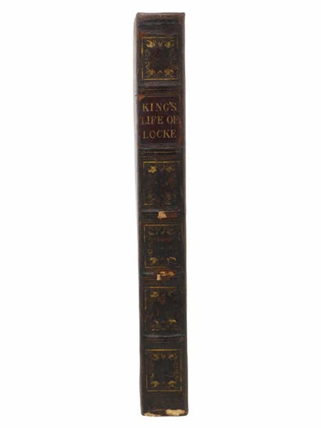 The Life of John Locke, with Extracts from His Correspondence, Journals, and Common-Place Books.