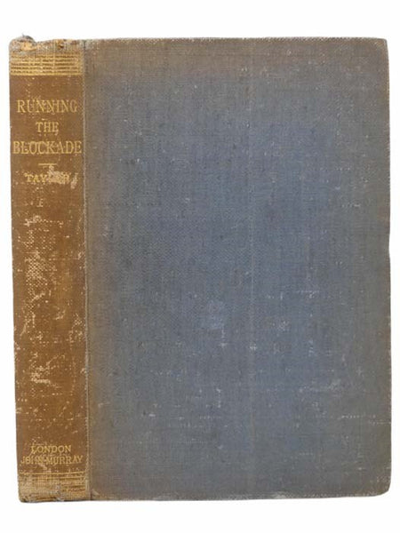 Running the Blockade: A Personal Narrative of Adventures, Risks, and Escapes During the American Civil War