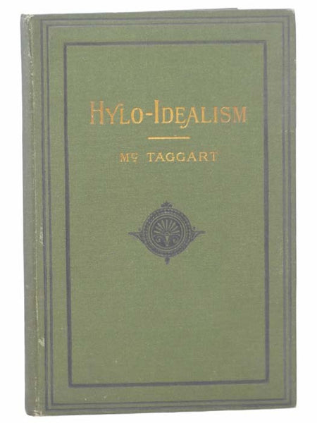 An Examination and Popular Exposition of the Hylo-Idealistic Philosophy