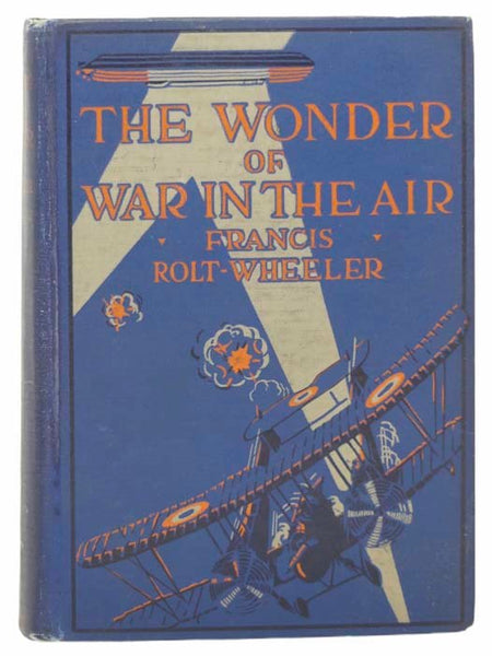 The Wonder of War in the Air (U.S. Service Series)