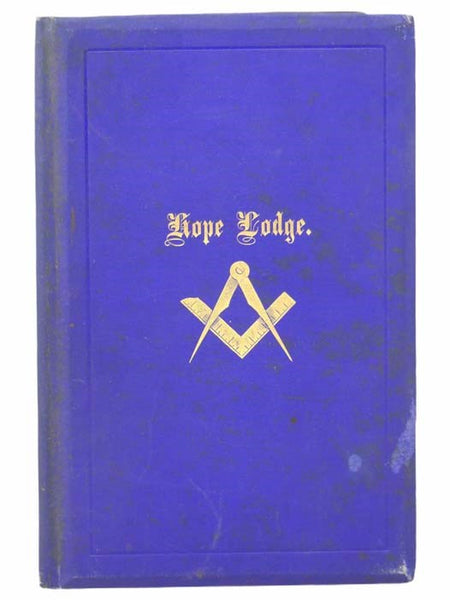 By-Laws of Hope Lodge, Ancient, Free and Accepted Masons. Instituted at Gardner, A.L. 5864 [Massachusetts]