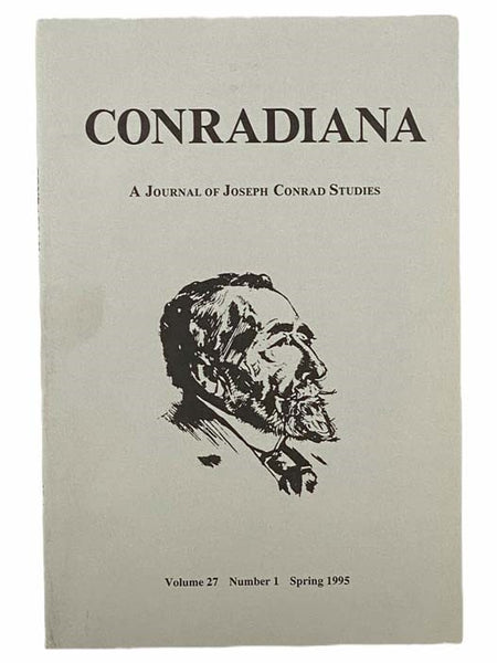 Conradiana: A Journal of Joseph Conrad Studies (Volume 27, Number 1, Spring 1995)