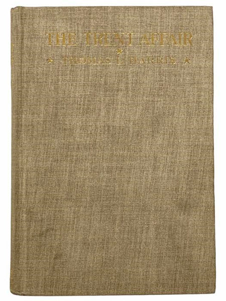 The Trent Affair; Including a Review of English and American Relations at the Beginning of the Civil War
