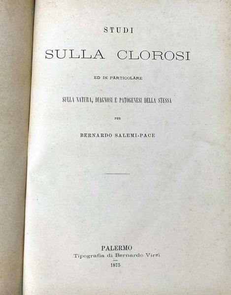 Bound Volume of 11 Italian Medical Pamphlets and Offprints, with Emphasis on Experimental Physiology, 1878-86: Le Cortecce di China Nella Farmacia Fino ad Oggi e la Ragione della Preparazione dell'Eclemma Chinacea...; Gli Ospedali e il Darwinismo; Analis…