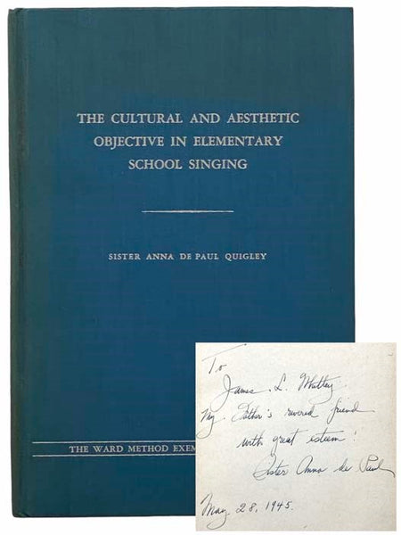 The Cultural and Aesthetic Objective in Elementary School Singing: The Ward Method Exemplified by Comparison