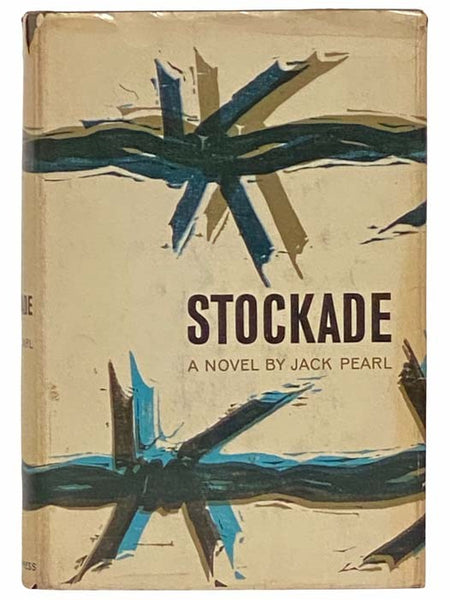 Stockade: A Novel