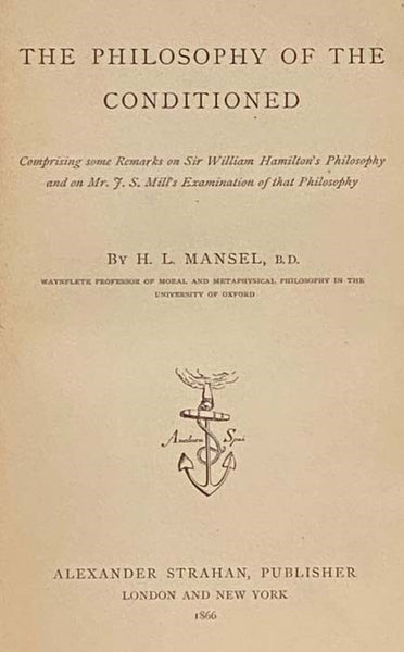 The Philosophy of the Conditioned