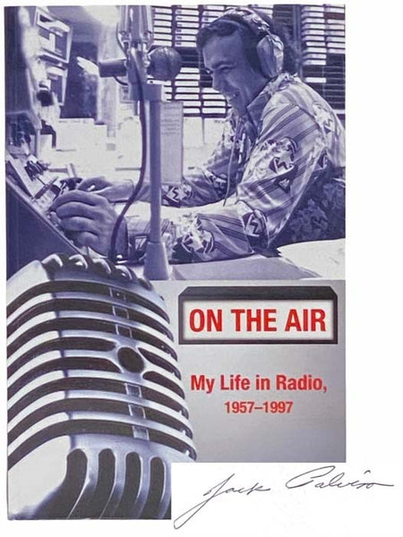 On the Air: My Life in Radio, 1957-1997