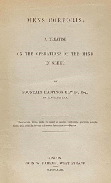 Mens Corporis; A Treatise on the Operations of the Mind in Sleep