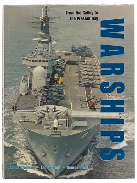 Warships: From the Galley to the Present Day