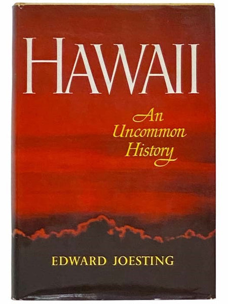 Hawaii: An Uncommon History
