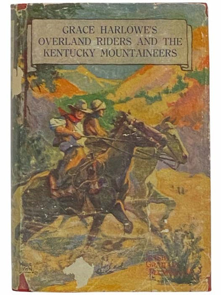 Grace Harlowe's Overland Riders and the Kentucky Mountaineers (Book 3)