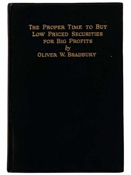 The Proper Time to Buy Low Priced Securities for Big Profits