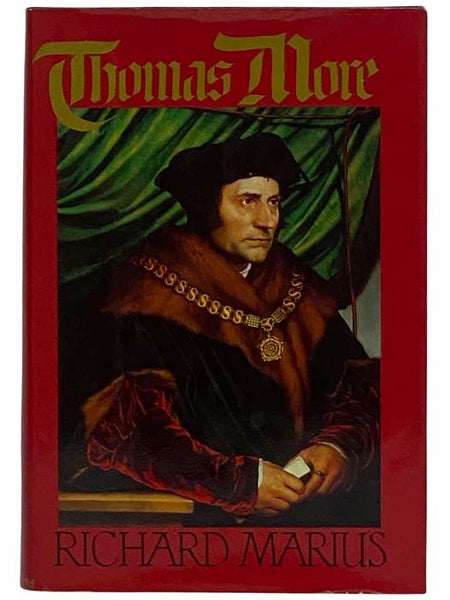 Thomas More: A Biography