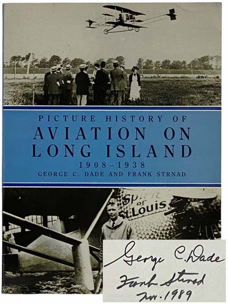 Picture History of Aviation on Long Island, 1908-1938