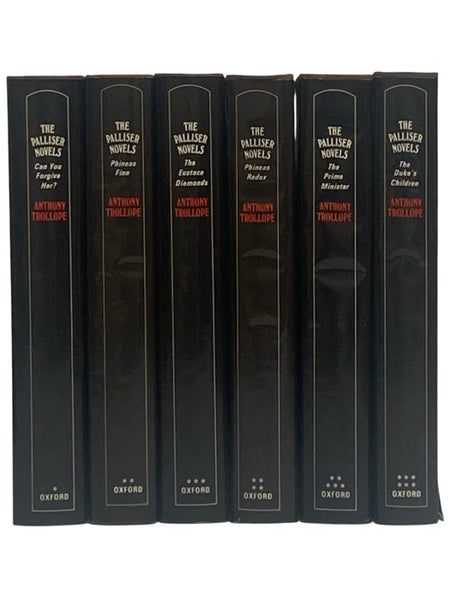 The Palliser Novels, in Six Volumes: Can You Forgive Her?; Phineas Finn; The Eustace Diamonds; Phineas Redux; The Prime Minister; The Duke's Children