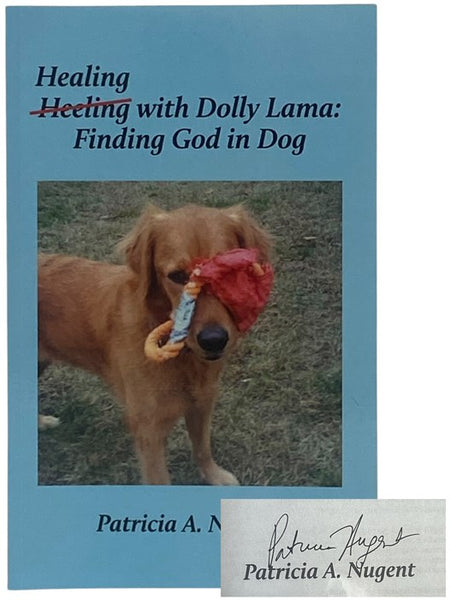 Healing with Dolly Lama: Finding God in Dog