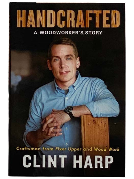 Handcrafted: A Woodworker's Story