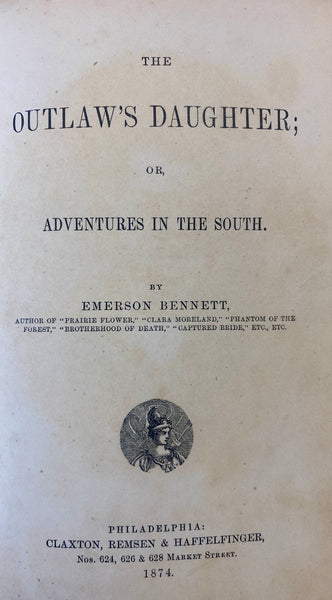 The Outlaw's Daughter; or, Adventures in the South
