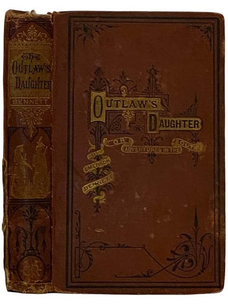 The Outlaw's Daughter; or, Adventures in the South