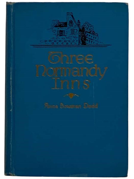 In and Out of Three Normandy Inns