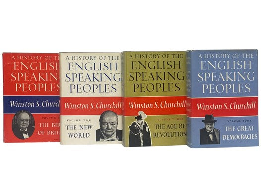 A History of the English-Speaking Peoples Four Volume Set: The Birth of Britain, The New World, The Age of Revolution, The Great Democracies