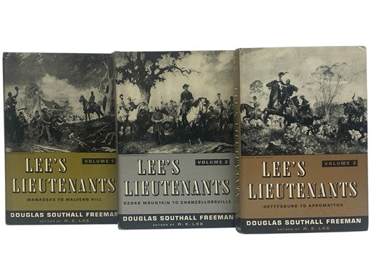 Lee's Lieutenants: A Study in Command, Three Volume Set -- Manassas to Malvern Hill; Cedar Mountain to Chancellorsville; Gettysburg to Appomattox