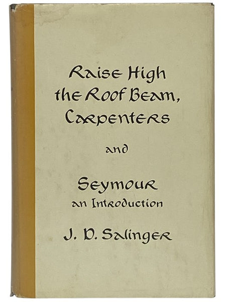 Raise High the Roof Beam, Carpenters and Seymour: An Introduction