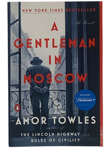 A Gentleman in Moscow: A Novel