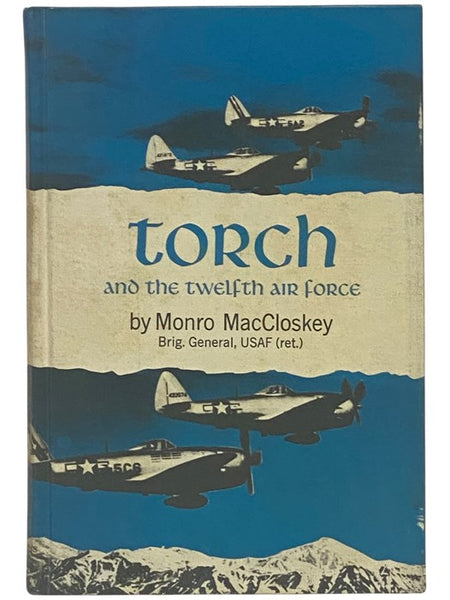 Torch and the Twelfth Air Force