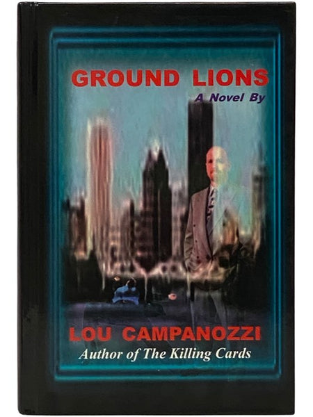 Ground Lions: A Novel (The Mike Amato Detective Series)