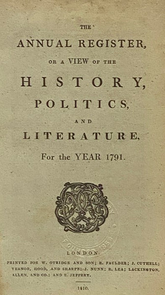 The Annual Register, or A View of the History, Politics, and Literature for the Year 1791