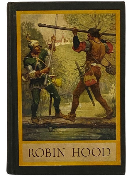 Robin Hood and His Outlaw Band: Their Famous Exploits in Sherwood Forest