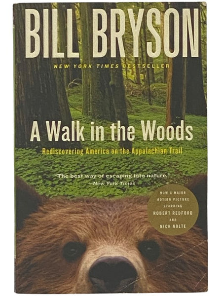 A Walk in the Woods: Rediscovering America on the Appalachian Trail