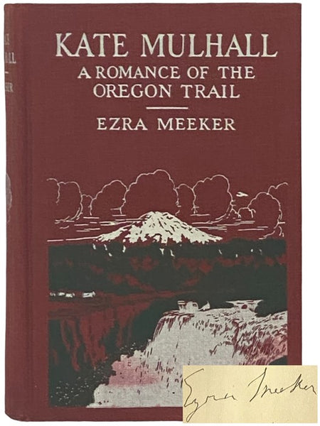 Kate Mulhall: A Romance of the Oregon Trail