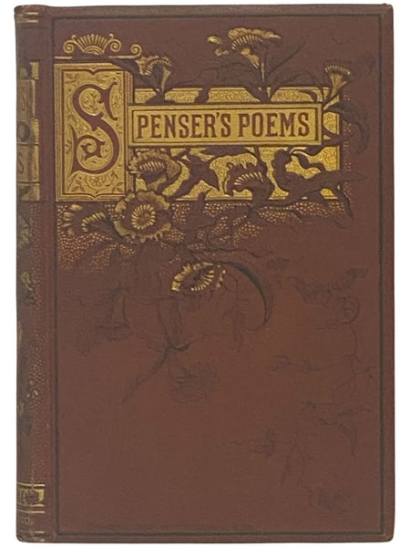 The Poetical Works of Edmund Spenser, with Memoir, Notes, and Glossary.