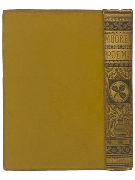 The Poetical Works of Thomas Moore, Reprinted from the Early Editions with Explanatory Notes, Etc.