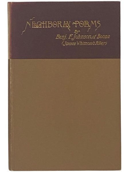 Neghborly Poems on Friendship, Grief and Farm-Life [Neighborly]