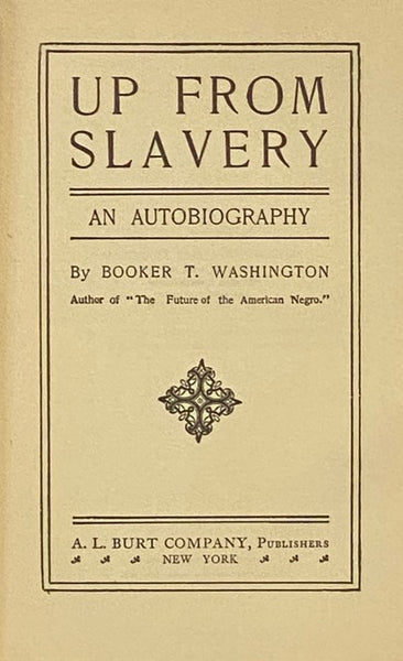 Up from Slavery: An Autobiography