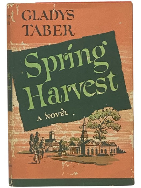 Spring Harvest: A Novel
