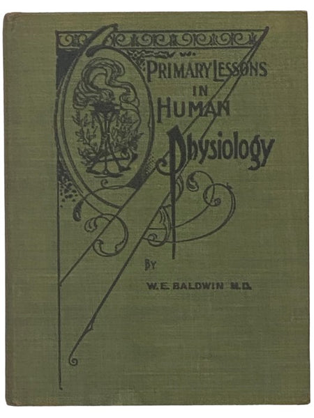 Primary Lessons in Human Physiology and Hygiene for Schools (The Werner Educational Series)