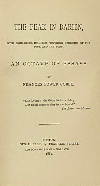 The Peak in Darien, with Some Other Inquires Touching Concerns of the Soul and the Body. An Octave of Essays